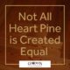 Heart Pine